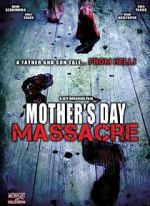 Watch Mother's Day Massacre Sockshare
