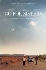 Watch Go for Sisters Sockshare