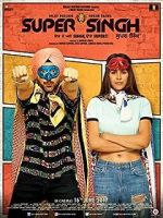 Watch Super Singh Sockshare