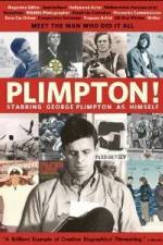 Watch Plimpton Starring George Plimpton as Himself Sockshare