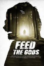 Watch Feed the Gods Sockshare