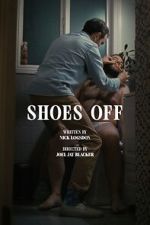 Watch Shoes Off (Short 2023) Sockshare