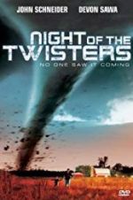 Watch Night of the Twisters Sockshare