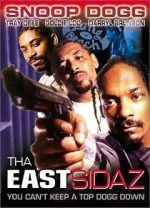 Watch Tha Eastsidaz Sockshare