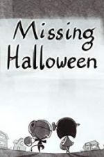 Watch Missing Halloween Sockshare