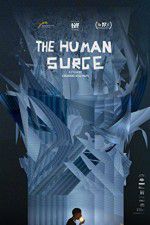 Watch The Human Surge Sockshare