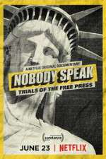 Watch Nobody Speak: Trials of the Free Press Sockshare