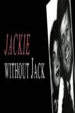 Watch Jackie Without Jack Sockshare