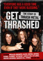 Watch Get Thrashed: The Story of Thrash Metal Sockshare