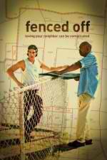 Watch Fenced Off Sockshare