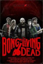 Watch Bong of the Living Dead Sockshare