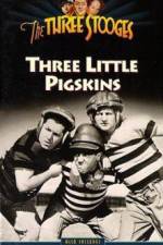 Watch Three Little Pigskins Sockshare