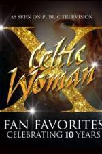 Watch Celtic Woman Fan Favorites Sockshare