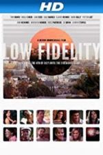 Watch Low Fidelity Sockshare