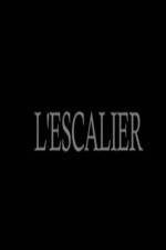 Watch L'escalier Sockshare