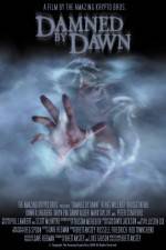 Watch Damned by Dawn Sockshare