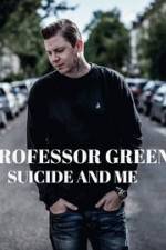 Watch Professor Green: Suicide and Me Sockshare