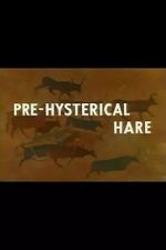 Watch Pre-Hysterical Hare (Short 1958) Sockshare