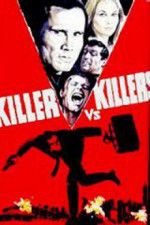 Watch Killer vs Killers Sockshare