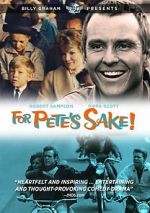 Watch For Pete\'s Sake Sockshare