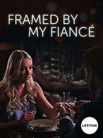 Watch Framed by My Fianc Sockshare