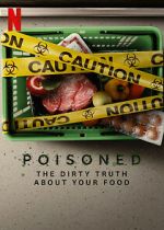 Watch Poisoned: The Dirty Truth About Your Food Sockshare