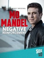 Watch Mo Mandel: Negative Reinforcement (TV Special 2016) Sockshare