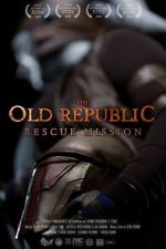 Watch The Old Republic: Rescue Mission (Short 2015) Sockshare