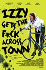 Watch Izzy Gets the Fuck Across Town Sockshare