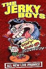 Watch The Jerky Boys: Don't Hang Up, Toughguy! Sockshare