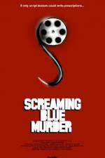 Watch Screaming Blue Murder Sockshare