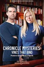 Watch The Chronicle Mysteries: Vines That Bind Sockshare