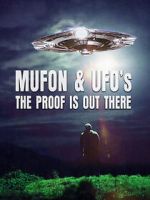 Watch Mufon and UFOs: The Proof Is Out There Sockshare