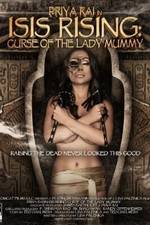 Watch Isis Rising: Curse of the Lady Mummy Sockshare