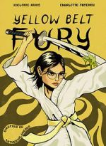 Watch Yellow Belt Fury (Short 2021) Sockshare