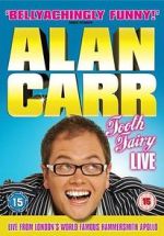 Watch Alan Carr: Tooth Fairy - Live Sockshare