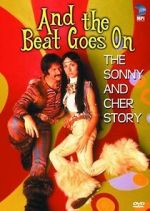 Watch And the Beat Goes On: The Sonny and Cher Story Sockshare