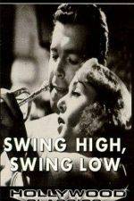 Watch Swing High Swing Low Sockshare