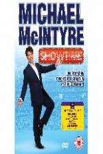 Watch Michael McIntyre: Showtime Sockshare