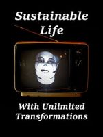 Watch Sustainable Life with Unlimited Transformations Sockshare