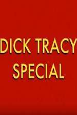 Watch Dick Tracy Special Sockshare