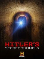 Watch Hitler\'s Secret Tunnels Sockshare