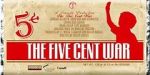 Watch Five Cent War.com Sockshare