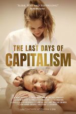 Watch The Last Days of Capitalism Sockshare