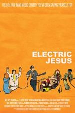 Watch Electric Jesus Sockshare