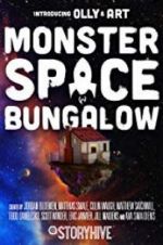 Watch Monster Space Bungalow Sockshare