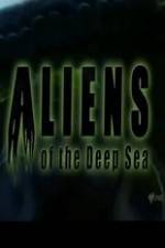 Watch Aliens Of The Deep Sea Sockshare