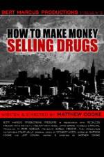 Watch How to Make Money Selling Drugs Sockshare