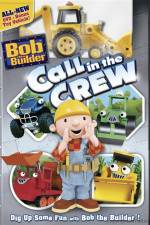 Watch Bob The Builder Call In The Crew Sockshare