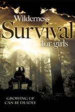 Watch Wilderness Survival for Girls Sockshare